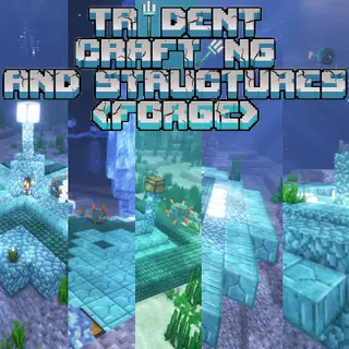 Trident Crafting & Structures II [FORGE & FABRIC]