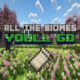 All The Biomes You'll Go FABRIC (DISCONTINUED)