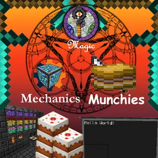 Mechanics, Magic, and Munchies