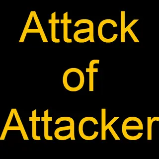 Attack of Attacker