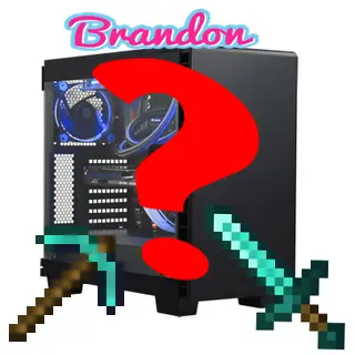 Brandon's PC