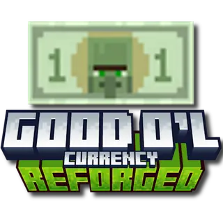 Good O'l Currency Reforged