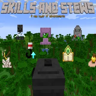 Skills & Stews