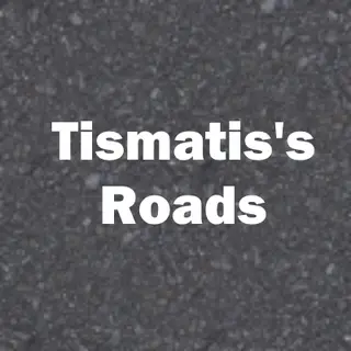Tismatis's Roads