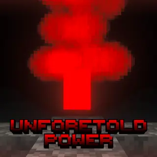 Unforetold Power! (Reality Bending)