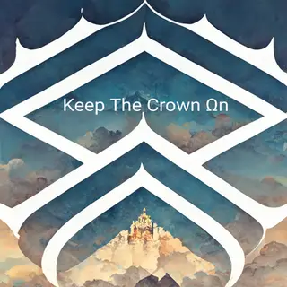 Keep The Crown On