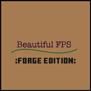Beautiful FPS - FORGE EDITION