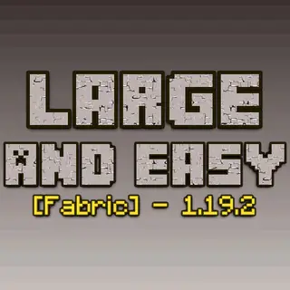 Large and Easy