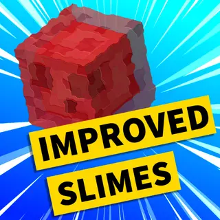Improved Slimes