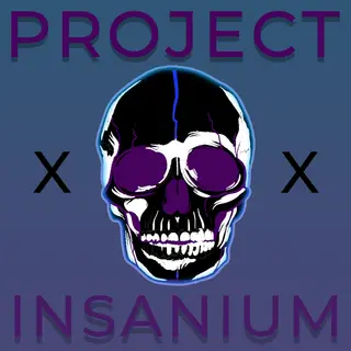 Project Insanium
