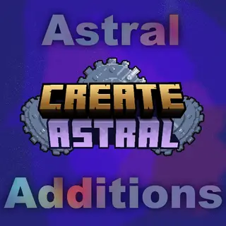 Astral Additions (for Create: Astral)