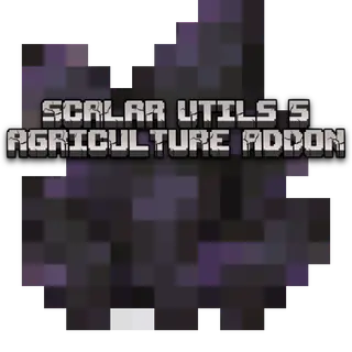 Scalar Utils 5 Agriculture Addon (Discontinued)