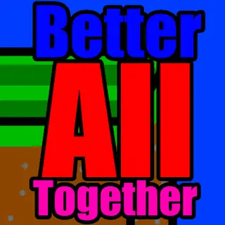 Better All Together