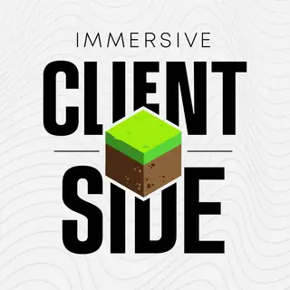 Immersive Client Side