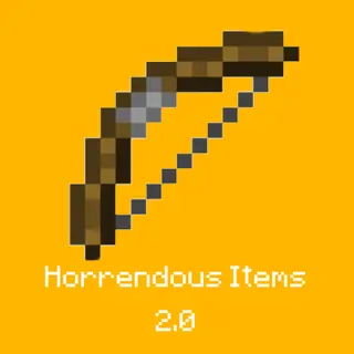  Horrendous Items 2.0