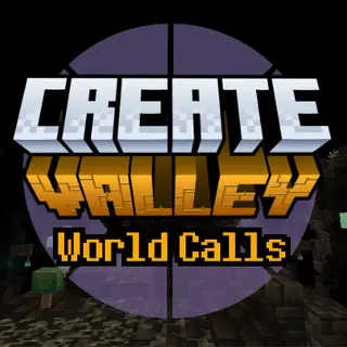 Create Valley - World Calls