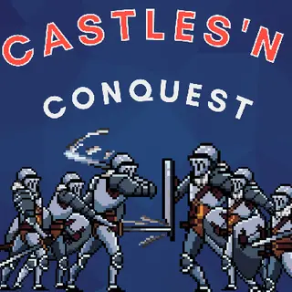 Castles and Conquest: Reforged!