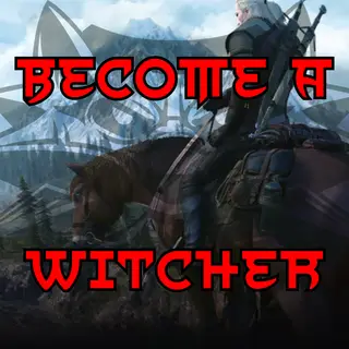 Become A Witcher
