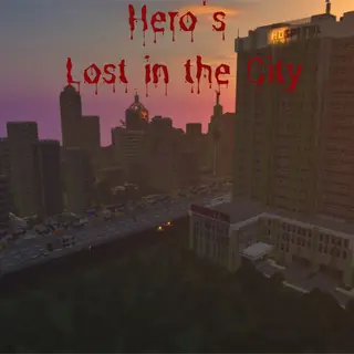 Hero's Lost in the City