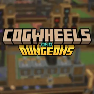 Cogwheels and Dungeons