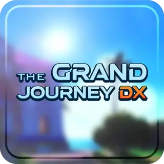 The Grand Journey DX
