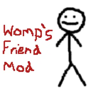 Womp's Friend Mod