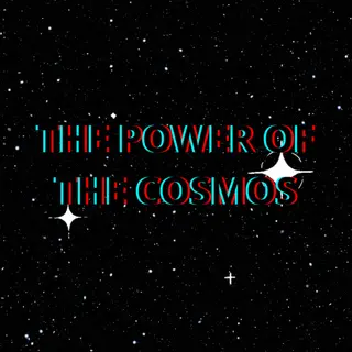 The Power Of Cosmos