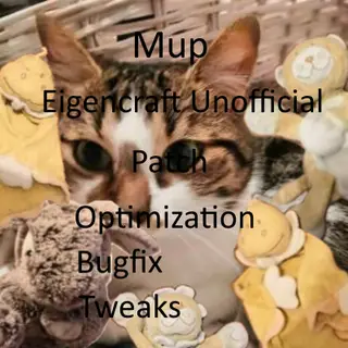 mup (Eigencraft Unofficial patch) Reupload with paches