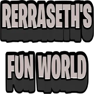 Rerraseth's Fun World