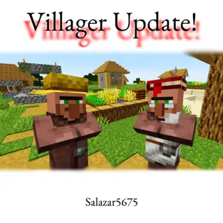 Villager Update