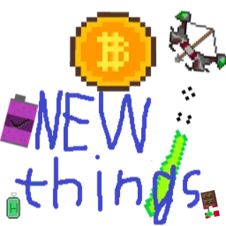New things