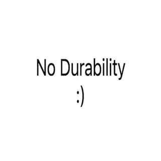 Infinite Durability