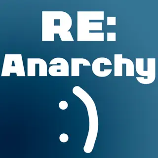 RE:Anarchy