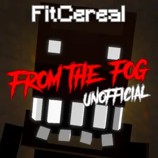 FitCereal - From The Fog (Unofficial)