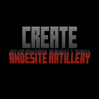 Create: Andesite and Artillery