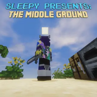 Sleepy Presents: The MiddleGround