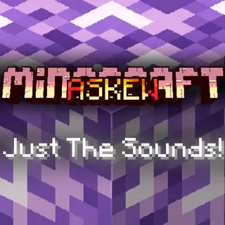 Askew | Just The Sound Effects :D!
