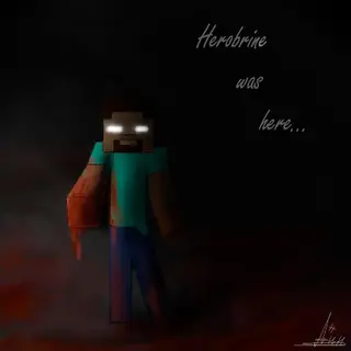 Herobrine Was Here