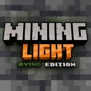 Mining Light: Dying Edition