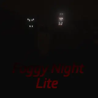 Foggy Night Lite