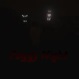 Foggy Night
