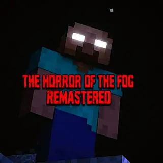 The Horror Of The Fog Remastered
