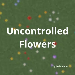 uncontrolled flowers
