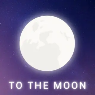 To The Moon[TTM]