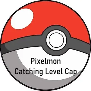 Catching Level Cap for Pixelmon
