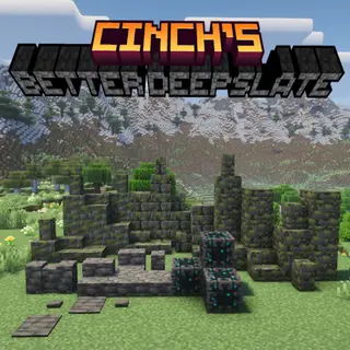 Cinch's Better Deepslate