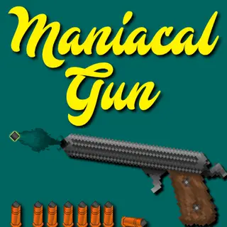 Maniacal Gun