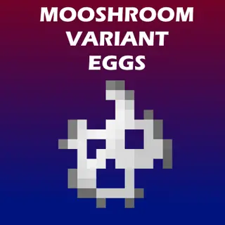 Mooshroom Variant Eggs