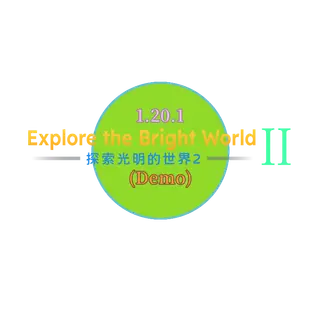 Explore the Bright World 2 (Demo Version)