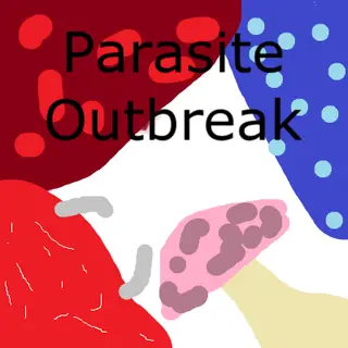 Parasites Outbreak